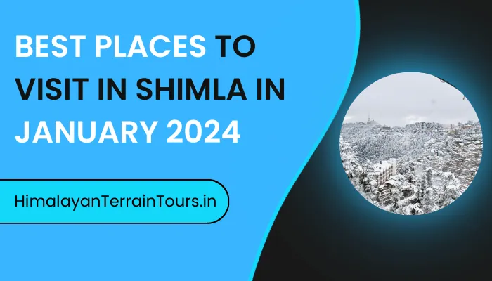 places to visit near shimla in january